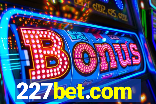 227bet.com