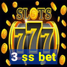 3 ss bet