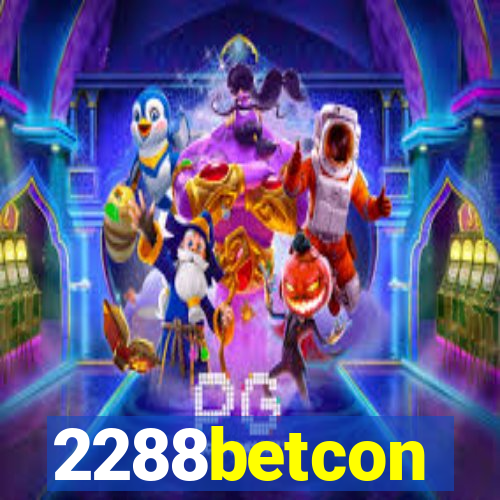 2288betcon