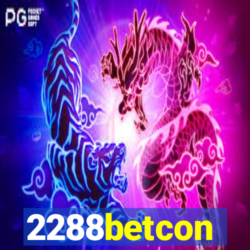 2288betcon