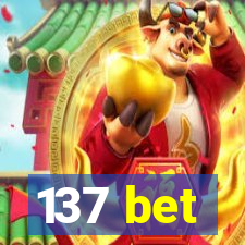 137 bet