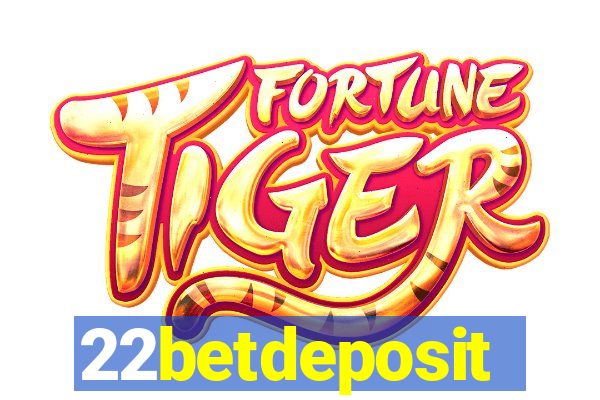 22betdeposit