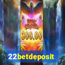 22betdeposit