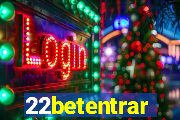 22betentrar