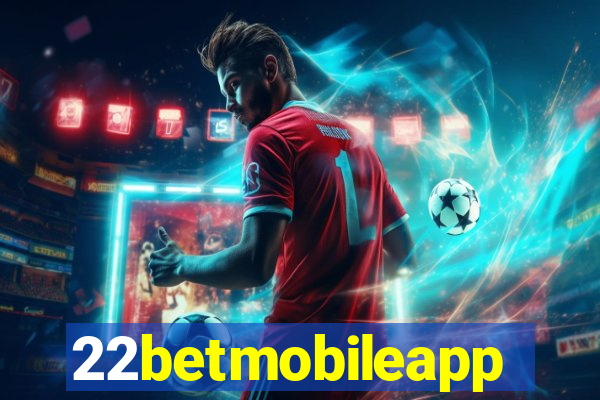 22betmobileapp