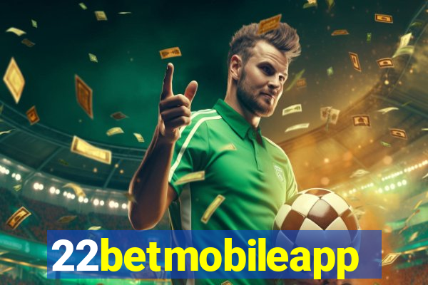 22betmobileapp