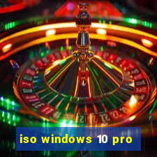 iso windows 10 pro