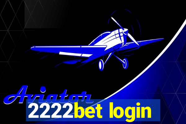 2222bet login