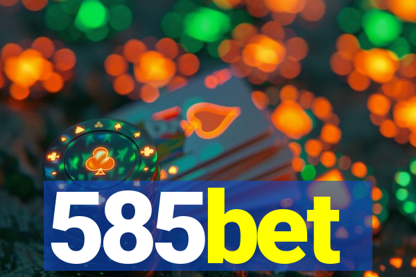 585bet