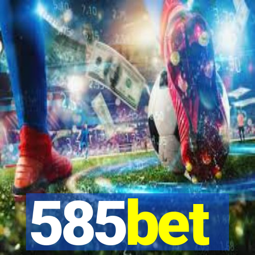 585bet