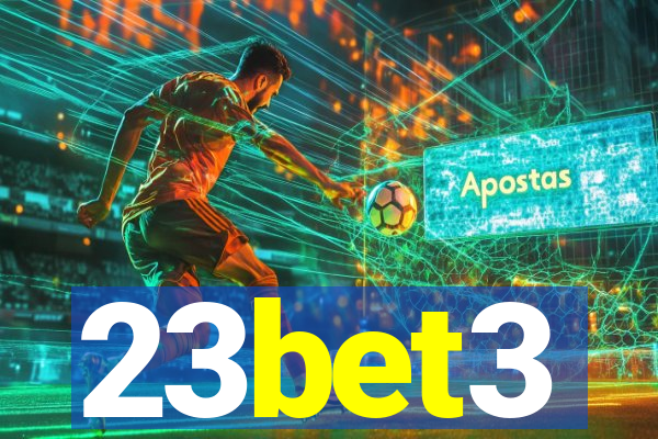 23bet3