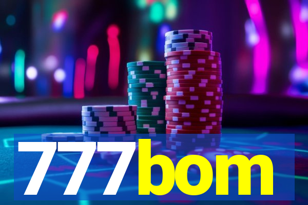 777bom