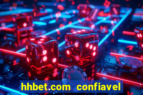 hhbet.com  confiavel