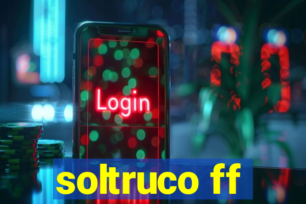 soltruco ff