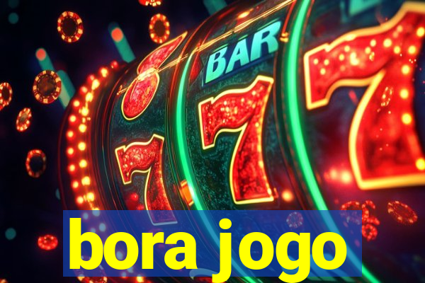 bora jogo