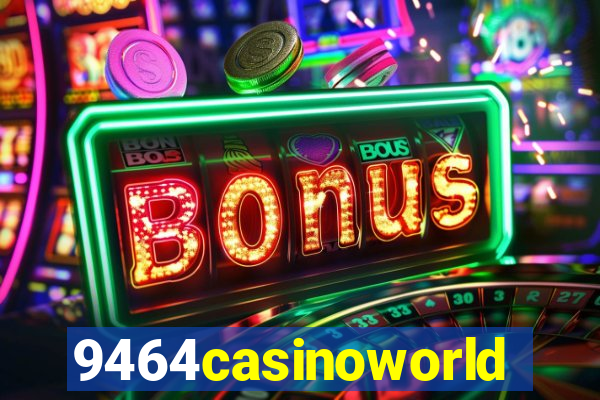 9464casinoworld