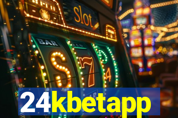 24kbetapp