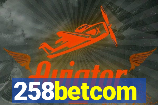 258betcom