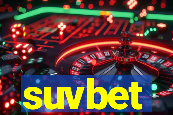 suvbet