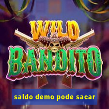 saldo demo pode sacar