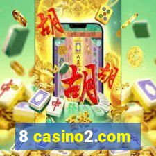 8 casino2.com