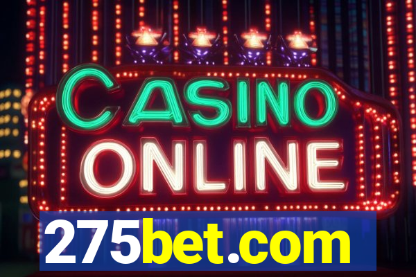 275bet.com