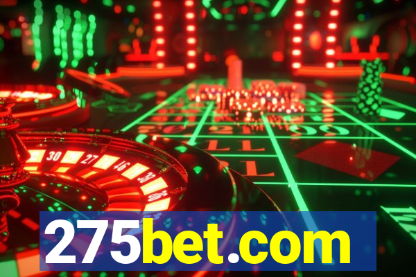 275bet.com