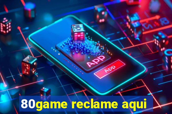 80game reclame aqui