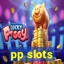 pp slots