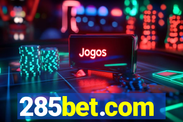 285bet.com