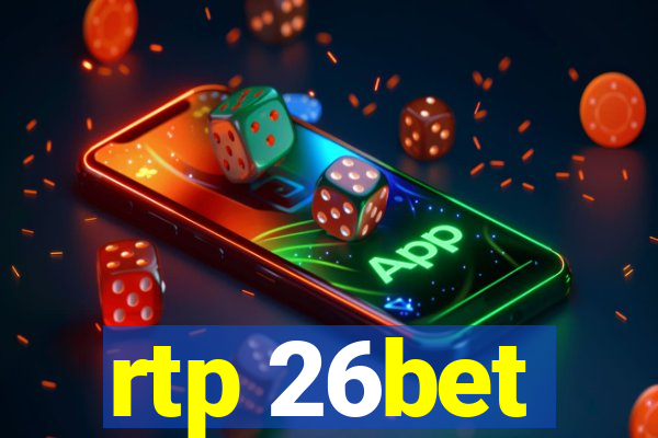 rtp 26bet