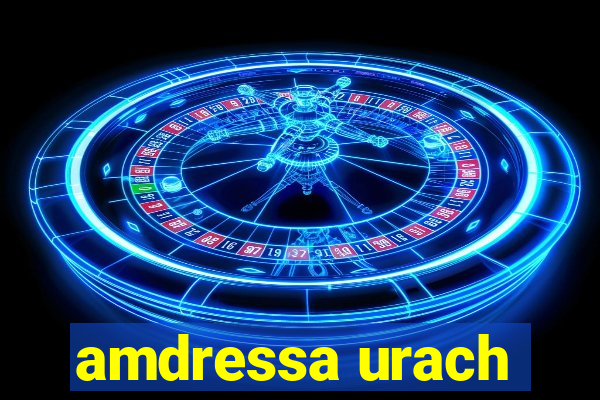 amdressa urach