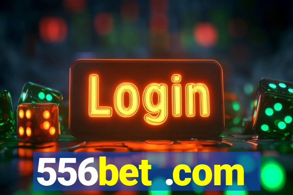 556bet .com