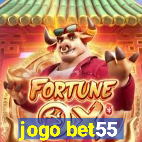 jogo bet55