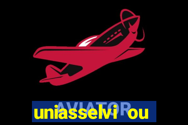 uniasselvi ou cruzeiro do sul