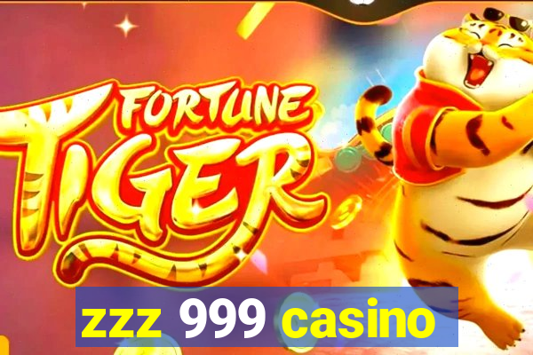 zzz 999 casino