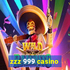 zzz 999 casino