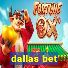 dallas bet