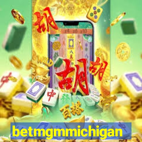 betmgmmichigan