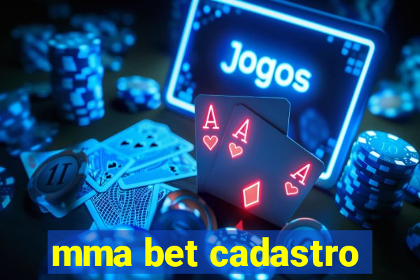 mma bet cadastro