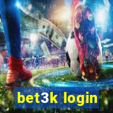 bet3k login