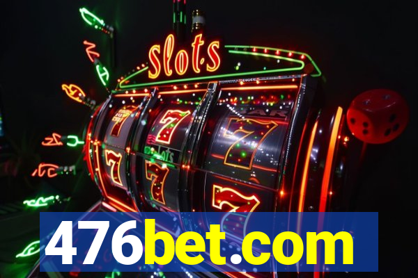 476bet.com