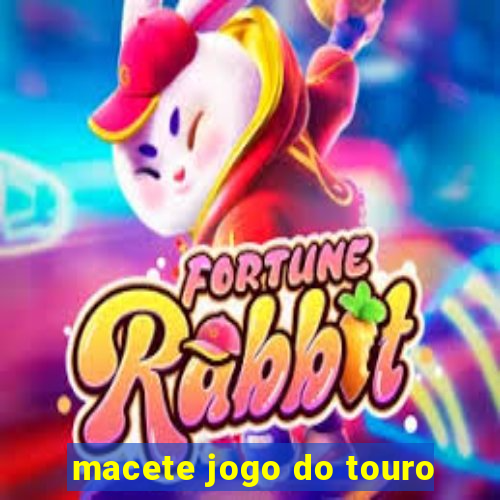 macete jogo do touro