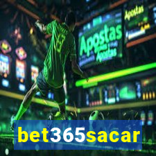 bet365sacar