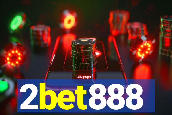 2bet888