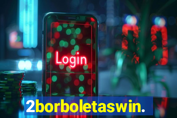 2borboletaswin.com