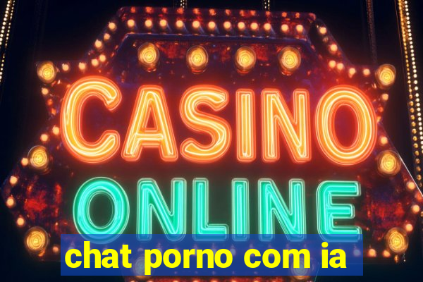 chat porno com ia