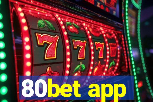 80bet app