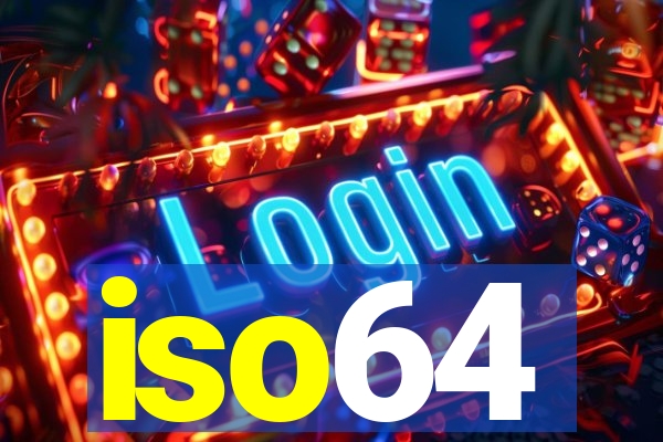 iso64