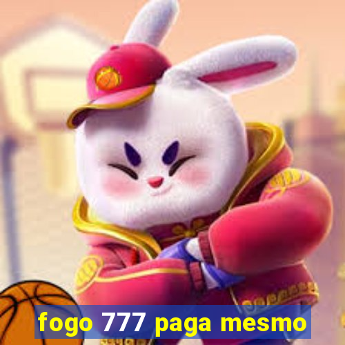 fogo 777 paga mesmo